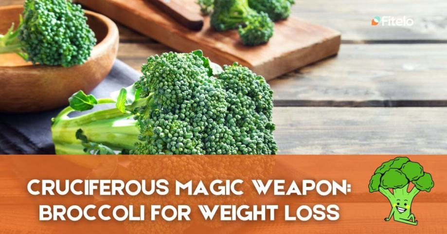 Broccoli For Weight Loss